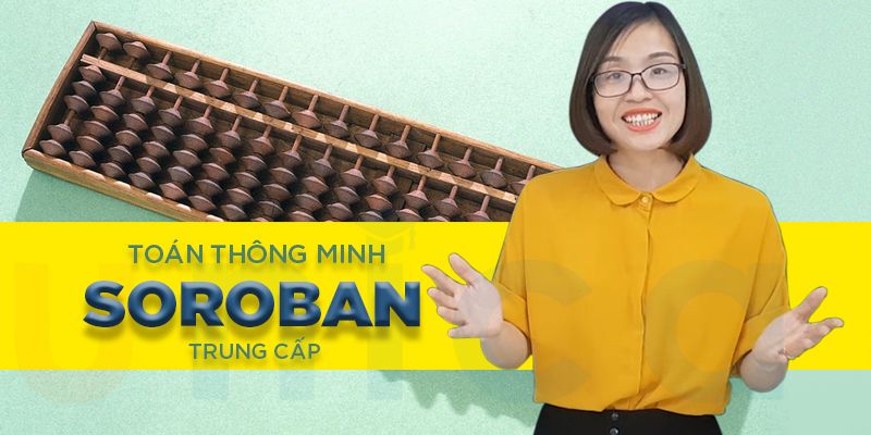 Toán thông minh Soroban - Trung cấp